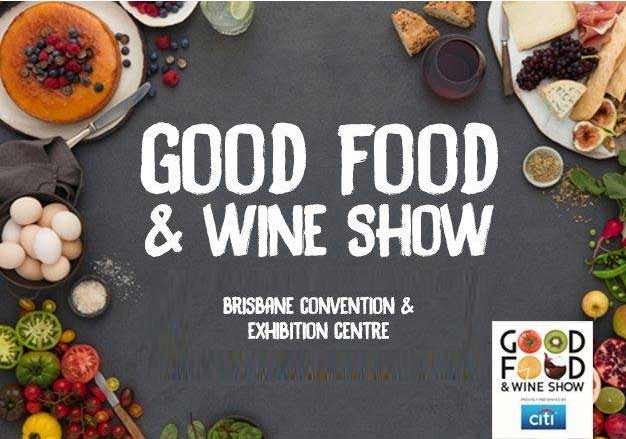 Good Food & Wine Show Qld