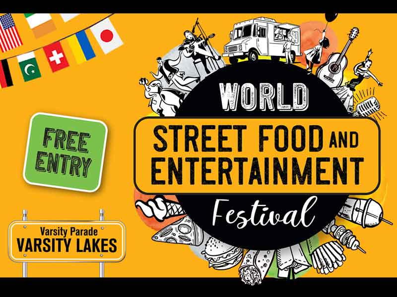 World Street Food & Entertainment Festival Qld